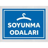 Soyunma Odaları - Uyarı Tabela Levhası 24X34 cm Polikarbon - 24 x 34 cm - 1 Adet