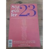 Sözcükler 23- İki Aylık Edebiyat Dergisi - Ocak Şubat 2010 "Nazım Hikmet'in İzmir Günleri" (Sahafiye Kitap)