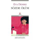 SÖZDE ÖLÜM - EVA DEMSKI