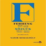 Sözlük (Kürtçe-Türkçe) Ferheng (Kurdi-Tirki): Kurmanci