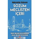 Sözüm Meclisten İçeri - İbrahim Özkan