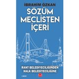 Sözüm Meclisten İçeri Rant Belediyeciliğinden Halk Belediyeciliğine Kırmızı Kedi Yayınevi
