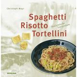 Spaghetti, Risotto & Tortellini
