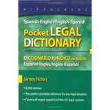 Spanish-English/English-Spanish Pocket Legal Dictionary by James Nolan (2008-10-01)