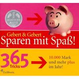 Sparen mit Spass: 10000 DM und mehr Plus im Jahr!