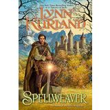 Spellweaver (A Novel of the Nine Kingdoms) by Lynn Kurland(2011-01-04)