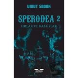 Sperodea Sırlar Ve Kabuslar/Perseus Yayınevi/Umut Sadak