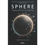 Sphere: Penser Juste Ou Disparaître
