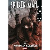 Spider-Man Noir: Karanlık Kökenler