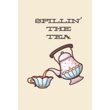 Spillin’ The Tea: Sass & Self-Expression - Blank 150 Pages Lined-Paper Journal – Teapot Cover Page: Daily Notebook for Queer Creativity, Daily Reflections, and Self-Discovery
