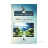 Spinoza ve İnsan - Mehmet Fatih Elmas