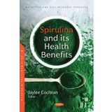 Spirulina and its Health Benefits