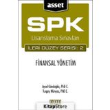 SPK LISANSLAMA SINAVLARI İLERİ DÜZEY SERISI: 2 - FINANSAL YÖNETİM - AYSEL GÜNDOĞDU;TURGAY MÜNYAS