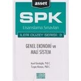 SPK LISANSLAMA SINAVLARI İLERİ DÜZEY SERISI: 3 - GENEL EKONOMI VE MALI SISTEM - AYSEL GÜNDOĞDU;TURGAY MÜNYAS