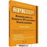SPK Lisanslama Sınavlarına Hazırlık - Kurumlarda ve Sermaye Piyasasında Vergilendirme - Kenan Ünder