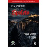 Spoleto sotto, sopra e oltre (Lama Horror)