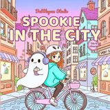 Spookie in the City: cozy spooky and creepy cute coloring book for adult, teen and kids featuring fun characters for relaxation and stress relief