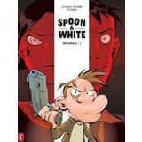 Spoon & White: Integraal 1 (Spoon & White, 1)