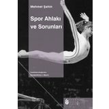 SPOR AHLAKI VE SORUNLARI - MEHMET ŞAHİN