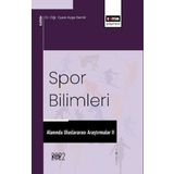 Spor Bilimleri Alanında Uluslararası Araştırmalar 2 Eğitim Yayınevi