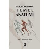 Spor Bilimlerinde Temel Anatomi - Mehmet Fatih Yüksel