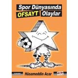 Spor Dünyasında Ofsayt Olaylar - Akıl Fikir Yayınları