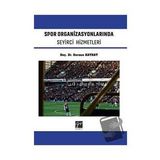Spor Organizasyonlarında Seyirci Hizmetleri - Dursun Katkat