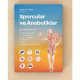 Sporcular ve Anabolikler - Dr. İntezar, 2. Baskı, 156 Sayfa | Dr. İntezar & Burak Temel, Spor Bilimi Kitabı, Peptit Rehberi, SARM Bilgileri, Yağ Yakıcı Kılavuzu