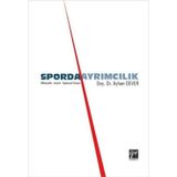 Sporda Ayrımcılık - Ayhan Dever