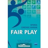 Sporda Evrensel Kavram Fair Play - Figen Şahin ogrt h murat sahin Kenan Şebin Kamber Özperçin