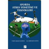Sporda Stres Yönetimi ve Teknikleri - Ümit Grace Samur Serdar Samur