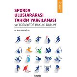 Sporda Uluslararası Tahkim Yargılaması - Aysu Melis Bağlan