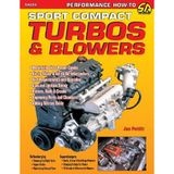 Sport Compact Turbos and Blowers by Joe Pettitt (2005-03-14)
