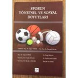 Sporun Yönetsel ve Sosyal Boyutları - Oğuz Özbek Funda Koçak