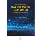 SPSS ve R Uygulamalı Sayma Verisi Regresyon Analizi Modelleri - Leyla İşbilen Yücel