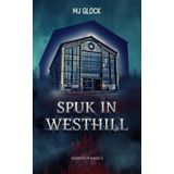 Spuk in Westhill: Warren Turner #6