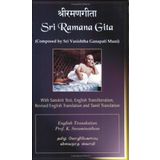 Sri Ramana Gita With Sanskrit Text,English Transliteration,Revised English Translation and Tamil Translation