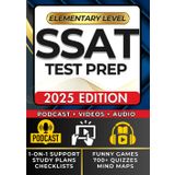 SSAT Elementary Level Prep - The Most Powerful 3-in-1 Guide (Reading, Math, Verbal): Ace the Test in 4 Weeks with 700+ Practice Questions [iNCLUDES: Videos, Games, Audio, Flashcards & Simulator]