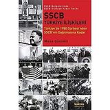SSCB BELGELERINDE SSCB-TÜRKİYE YAKIN TARIHI TÜRKİYEDE 1980 DARBESINDEN SSCBNIN DAĞILMASINA KADAR - MUSA QASIMLI