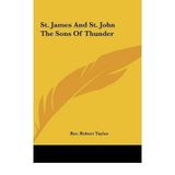 [(St. James and St. John the Sons of Thunder )] [Author: Rev Robert Taylor] [May-2010]