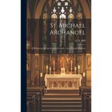 St. Michael Archangel [microform]: XII Representations From the Fourth to the Fifteenth Century