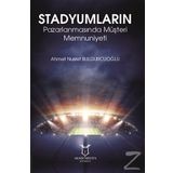 Stadyumların Pazarlanmasında Müşteri Memnuniyeti - Ahmet Nusret Bulgurcuoğlu