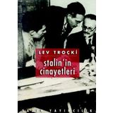 Stalinin Cinayetleri İhanete Uğrayan Devrim 2 - Lev Troçki