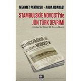 Stambulskie Novosti’de Jön Türk Devrimi - Arda Odabaşı Mehmet Perinçek Arda Odabaşı
