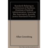 Standards Relating to Corrections Administration. (Institute of Judicial Administration, American Bar Association Juvenile Justice Standards Project)