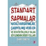 Standart Sapmalar Hatalı Varsayımlar Çarpıtılmış Veriler ve İstatistiklerle Yalan Söylemenin Yolları - Efil Yayınevi