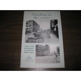 Standing on the Corner: A Tour of Architecture of Downtown Bloomington