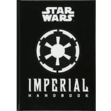 Star Wars - The Imperial Handbook - A Commanders Guide