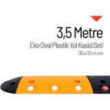Starçelik 3,5 Metre Eko Oval Plastik Hız Kesici Set Yol Kasisi