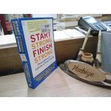 Start Strong Fınısh Strong - Prescrıptıons For A Lıfetıme Of Great Health